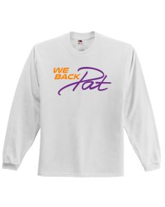 We Back Pat Long Sleeve T-shirt
